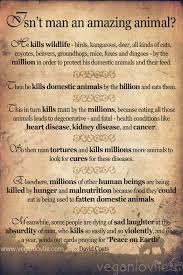 Isn T Man An Amazing Animal Vegan Facts Vegan Quotes Why Vegan