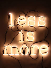 Neon Art Less Is More Wall Lamp Neon Quotes Neon Signs Neon Aesthetic