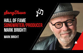 Hall of Fame Songwriter/Producer Mark Bright!