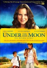 Under The Same Moon 2007 Under The Same Moon Kate Del Castillo Spanish Movies