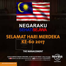 Ya, proklamasi kemerdekaan indonesia dilakukan pada hari. Hard Rock Cafe Kl On Twitter Selamat Hari Kemerdekaan Malaysia Ke 60 Merdeka Sehatisejiwa