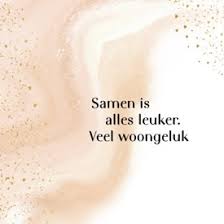 Samenwonen Teksten Teksten Voor Samenwonen Voor Een Kaartje Tekst Nl