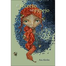 Libro la ley del espejo pdf : El Secreto Del Espejo De Autor Ana Alcolea Pdf Gratis