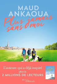 Plus jamais sans moi | Éditions Eyrolles