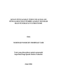 Berdasarkan unsur patriotisme berikut, sila pilih unsur yang sesuai untuk diserapkan dalam huraian dapatan kajian anda. Kesan Pengajaran Terus Nilai Dalam Pengajaran Dan Pembelajaran Sejarah Bagi Penerapan Patriotisme