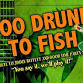 Gear Daddies with Too Drunk To Fish