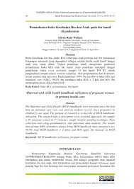 Sebenarnya, buku kesehatan ibu dan anak terbitan 2020 mirip dengan buku kia edisi sebelumnya, yakni memuat informasi dan lembar catatan kesehatan bagi ibu dan anak. Pdf Pemanfaatan Buku Kesehatan Ibu Dan Anak Pada Ibu Hamil Di Puskesmas