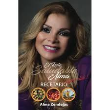 El Reto Saludable De Alma: Recetario