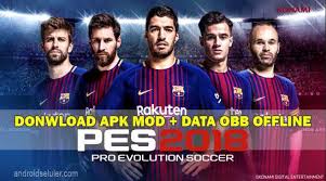 Sayangnya ada banyak sekali game sepak bola untuk android yang tersedia di google play store. Download Game Bola Pes 2018 Pro Evolution Soccer Offline Mod Apk Data Obb
