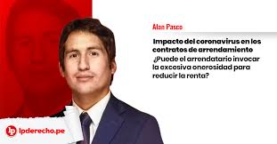 Impacto del coronavirus en los contratos de arrendamiento. ¿Puede el  arrendatario invocar la excesiva onerosidad para reducir la renta?