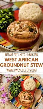 West African Groundnut Peanut Stew West African Food African Recipe African Stew African Comfort Food West African Food African Food African Cooking