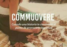 Commuovere Lagrimas Historias Palabras Extranas Palabras Interesantes Palabras