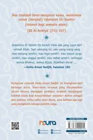 Kesimpulan islam rahmatan lil'alamin adalah islam yang kehadirannya di tengah kehidupan masyarakat mampu mewujudkan kedamaian dan kasih sayang bagi manusia maupun alam. Buku Islam Itu Rahmatan Lil Alamin Bukan Untuk Kamu Sendiri Bukukita