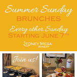 Summer Sunday Brunches at Stoney Mesa Winery