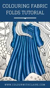 Colouring Fabric Material Folds With Coloured Pencils Tutorial Colored Pencil Tutorial Coloring Tips Color