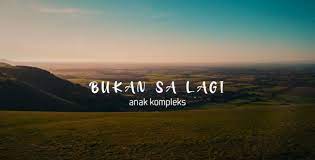 Lirik Lagu Bukan Sa Lagi Lagu Timur Milik Anak Kompleks Sonora Id
