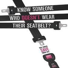 Know Someone Who Doesn T Wear Their Seatbelt Tell Them To Buckleup You Could Save Their Life Buckle Up Road Safety Poster Traffic Safety Drive Safe Quotes