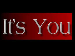 Image result for it's you