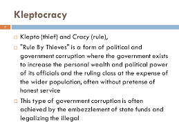 Image result for Kleptocracy  rule by thieves
