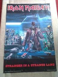 Heinlein's novel by the same name. Very Rare Vintage 1986 Iron Maiden Poster Stranger In A Strange Land 245575445