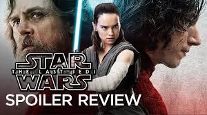 The star wars saga continues in the last jedi as the heroes and galactic legends go on an epic adventure unlocking mysteries of the force and shocking revelations of the they didn't. Star Wars The Last Jedi Movie Review Spoilers Youtube