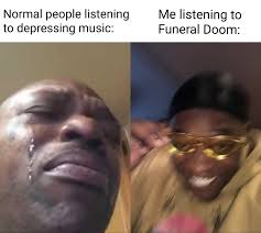 Sep 5, 2020 by editor in chief. Sad Funeral Noises Metalmemes