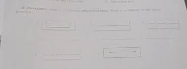 Line symbols used in technical drawing are often referred to as alphabet of. B Directions Name The Following Alphabet Or Lines Write Your Answer On The Brainly Ph