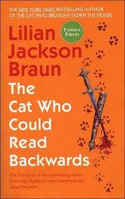The Cat Who Could Read Backwards Cat Who 1 Mystery Books Who Book Book Worth Reading