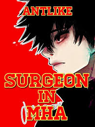 Isnin, april 04, 2011 : Read Surgeon In My Hero Academia Antlike Webnovel