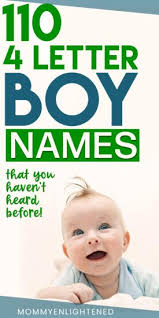 The name may be confusing. Popular 4 Letter Boy Names Includes Origins And Meanings Mommy Enlightened
