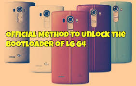 Unlocking the bootloader will erase all data on your device! Official Method To Unlock The Bootloader Of Lg G4