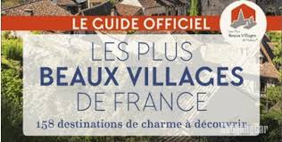 Le plus beau village troglodyte de france : Les Plus Beaux Villages De France 2019 Esprit Camping Car Le Mag
