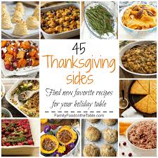 Check spelling or type a new query. 45 Thanksgiving Side Dishes Recipe Round Up Family Food On The Table