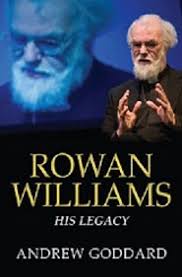 Rowan Williams: His Legacy