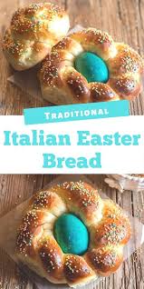 If you plan on storing it for several days i. Traditional Italian Easter Bread Italian Easter Bread Italian Easter Easter Bread