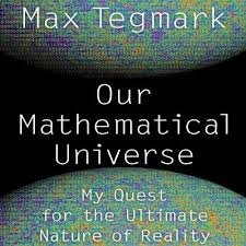 Our Mathematical Universe Physics Books Math Books Reality