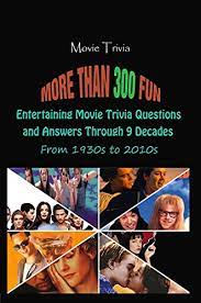 Perhaps it was the unique r. Movie Trivia More Than 300 Fun Entertaining Movie Trivia Questions And Answers Through 9 Decades From 1930s To 2010s English Edition Ebook Krieg Paul Amazon Com Mx Tienda Kindle