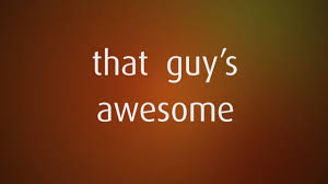 Did you know that hummingbirds can fly backwards? Barney Stinson That Guy S Awesome Lyric Video Youtube