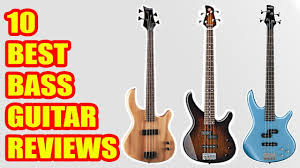 There are plenty of factors to consider when choosing the best cheap bass guitar, including its build quality, the material used, design/structure, ease of use, appearance, and. 10 Best Bass Guitars Review 2018 What Bass Should I Buy Bassguitar Youtube
