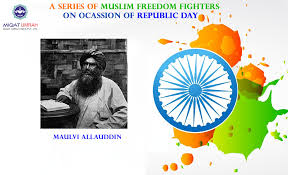 Maulvi Allauddin | Freedom fighters ...