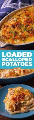 Loaded Scalloped Potatoes Will Be The First To Disappear On Easter Recipe Recipes Food Vegetable Recipes
