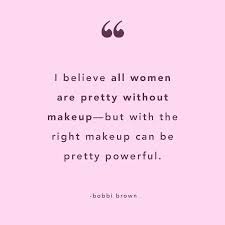 Quotes About Makeup Makeup Artist Quotes Makeup Quotes No Foundation Makeup