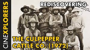 They aimed to demythologize the western hero and genre both in their unglamorous stories and in their often grainy and stylized visual looks. Rediscovering The Culpepper Cattle Co 1972 Youtube