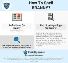 Brannaidh (pens or folds for sheep). How To Spell Branny And How To Misspell It Too Spellcheck Net