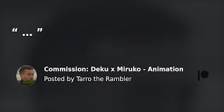 Commission: Deku x Miruko - Animation | Patreon