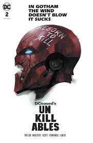 Dceased Unkillables 2 Of 3 Card Stock Horror Ben Oliver In 2021 Red Hood Comic Books Art Red Hood Jason Todd