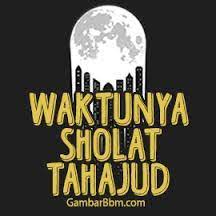 Secara bahasa tahajjud terdiri dari dua kata yaitu ta dan hajada yang jika di artikan yaitu tidak tidur. Gambar Dp Bbm Ajakan Sholat Tahajjud 2018 Terbaru Dan Keren Pendidikangratis Id