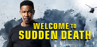 Director Dallas Jackson Talks New Action Film “Welcome to Sudden Death” -  blackfilm.com - Black Movies, Television, and Theatre News