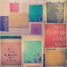Diy Wall Art Quotes Diy Wall Art Quotes Diy Quotes Canvas Quotes