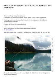 AREA FISHING BARGES EXTINCT; ISLE OF REDONDO WAS LAST OPEN.